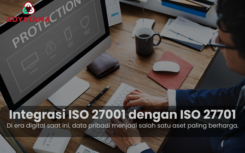 iso 27001, iso 27701, sistem manajemen keamanan sistem informasi